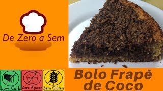 Bolo Frapê Low Carb [upl. by Leal]