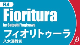 Fl4 フィオリトゥーラ八木澤教司 Fioritura for Flute Quartet by Satoshi Yagisawa [upl. by Boynton]