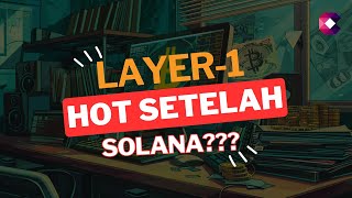 LAYER1 FAVORIT SETELAH SOLANA [upl. by Oyr]