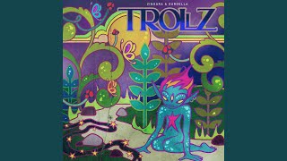 TROLLZ [upl. by Nohj]