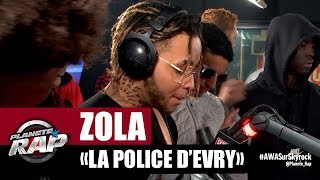 Exclu Zola quotLa Police dEvryquot PlanèteRap [upl. by Aicile]