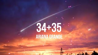 3435  Ariana Grande lyrics [upl. by Kcaj140]