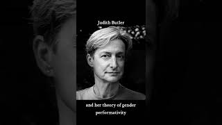 Judith Butler and her theory of gender performativity philosophy feminism gender [upl. by Gavette]