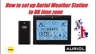 How to set up Auriol Weather Station to UK time zone [upl. by Bernardina]