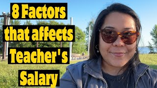 8 Factors that Affects Teacher’s Salary [upl. by Ettenel]