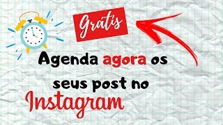 🕑 INSTAGRAM  COMO AGENDAR SEUS POST GRATUITAMENTE [upl. by Chak87]