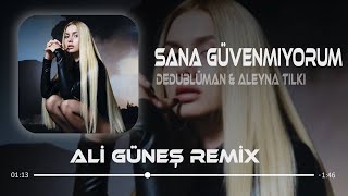 Dedublüman amp Aleyna Tilki  Yeminler Etsen Allah Biliyor  Ali Güneş Remix  Sana Güvenmiyorum [upl. by Hajan]