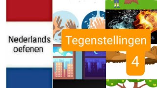 Tegenstellingen 4  Nederlands leren  woordenschat  NT2  learn Dutch [upl. by Jarib275]