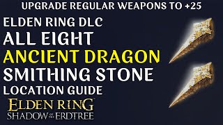 All Eight Ancient Dragon Smithing Stone Locations in Elden Ring DLC [upl. by Annaik]