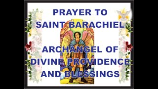 PRAYER TO ST BARACHIEL THE ARCHANGEL carries Gods blessings [upl. by Sadella]