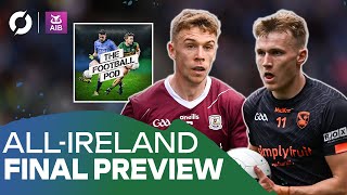 ArmaghGalway key battlegrounds and potential matchwinners Secret Football Pod reveal [upl. by Nobie]