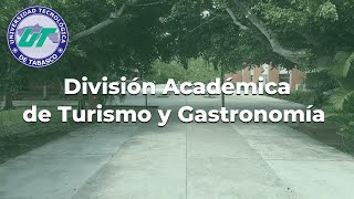 Oferta Educativa de la División Académica de Turismo y Gastronomía  UTTAB 2024 [upl. by Odnanref829]