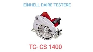 EİNHELL DAİRE TESTERE TC CS 1400 İNCELEME🔎 [upl. by Baerman]