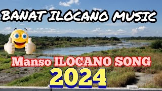 🇵🇭Banat Ilocano Music 2024RAGSAK TI ILOCANO A KANTA ILOCANO SONG 2024kapacis [upl. by Esinyt364]