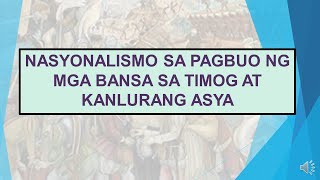 NASYONALISMO SA PAGBUO NG MGA BANSA SA TIMOG AT KANLURANG ASYA [upl. by Ellenad]