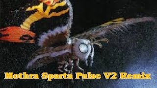 Godzilla Final Wars Mothra  Sparta Pulse V2 Remix FT Gigan [upl. by Enoryt777]