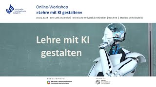 OnlineWorkshop zu quotLehre mit KI gestaltenquot  30012024  Ben LenkOstendorf [upl. by Ultan]