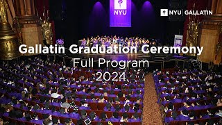 NYU Gallatin  Graduation Ceremony 2024 Full Program [upl. by Granville]