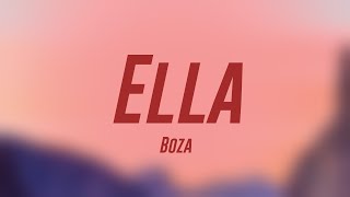 Ella  Boza Lyrics Video 🎃 [upl. by Uzial]