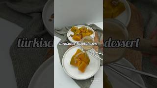 Dessert aus Kürbis  Kabak Tatlısı pumpkin dessert kabaktatlısı foodie food [upl. by Florette]