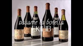 pásame la botella New song coming soon by EKILIB 🔥🔥🔥 [upl. by Claiborne]