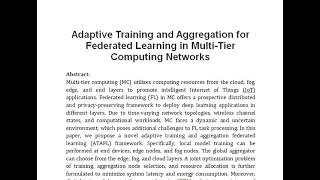 Adaptive Training and Aggregation for Federated Learning in Multi Tier Computing Networks [upl. by Behlau]