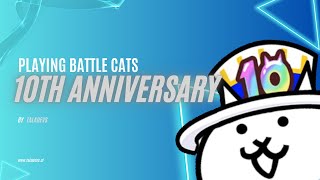 The Battle Cats  10th Anniversary  1 10 Years of Fun [upl. by Ylhsa]