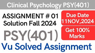 PSY401 Assignment 1 Solution Fall 2024  Clinical Psychology PSY401Virtual University of Pakistan [upl. by Cristian]