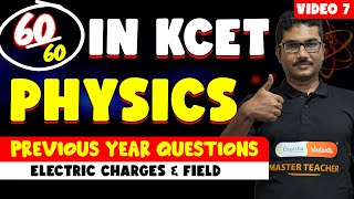 Electric Charges and Field PYQs  KCET 2025 Physics Chapterwise PYQs [upl. by Orly]