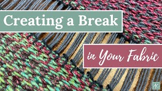 Creating a Break in Your Fabric [upl. by Leirud]