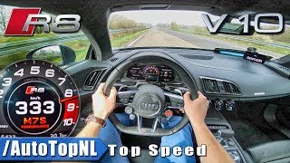 AUDI R8 V10 PLUS  AUTOBAHN POV 333KMH  ACCELERATION amp TOP SPEED by AutoTopNL [upl. by Harl]