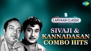 Carvaan Classic Radio Show  Sivaji amp Kannadasan Combo Hits  Old Classic Tamil Songs [upl. by Eusebio686]