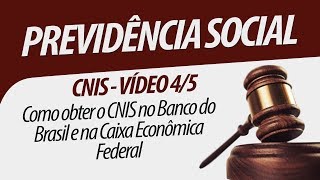 CNIS 4 de 5 Como obter o CNIS no Banco do Brasil e na Caixa Econômica Federal [upl. by Sikes]