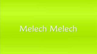 Melech Melech  Folk dance version [upl. by Goodden879]