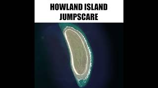 Howland Island jumpscare [upl. by Lewis]