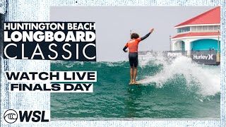 WATCH LIVE  Huntington Beach Longboard Classic 2024  Finals Day [upl. by Semmes160]