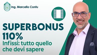 Superbonus 110 e infissi  Tutto quello che devi sapere [upl. by Costello417]