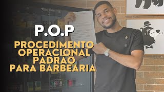 POP PROCEDIMENTO OPERACIONAL PADRÃO PARA SUA BARBEARIA [upl. by Yenruoj726]