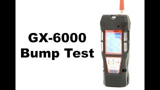 GX 6000 Bump Test [upl. by Eatnad531]