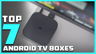 Top 7 Best Android TV Boxes in 2024  The Ultimate Countdown Reviews amp Best Picks [upl. by Anairad635]