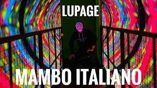 Lupage  Mambo Italiano [upl. by Licna]