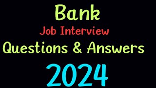 Bank Interview Questions with Answers। bankjob bankjobinterview upgradingway jobinterviewQampA Q [upl. by Ydissac]