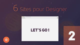 6 Sites pour Designers Ep2 [upl. by Krik]