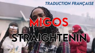 Migos  STRAIGHTENIN  Traduction française [upl. by Hannover]