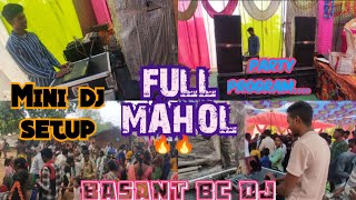 Mini dj setup Full Mahol Marriage party Basant BC Chandan dj kantabanji dhamandanga [upl. by Rednaeel478]