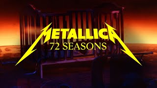 Metallica 72 Seasons Official Music Video [upl. by Ahsiram862]