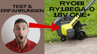 Ryobi RY18EGA0 Test  18V ONE Rasenkantenschneider [upl. by Karlik246]