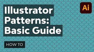 Adobe Illustrator Patterns A Basic Guide [upl. by Ahsekad]