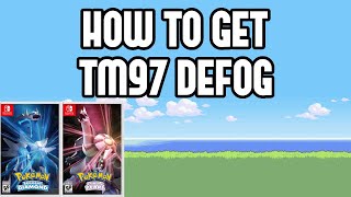 How to Get Defog TM97 in Pokemon Brilliant Diamond amp Shining Pearl [upl. by Lucinda185]