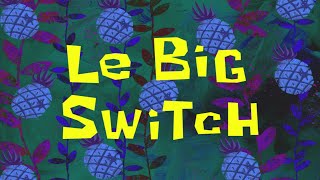 SpongeBob SquarePants  S5 Le Big Switch 13  dub indo [upl. by Nannerb]